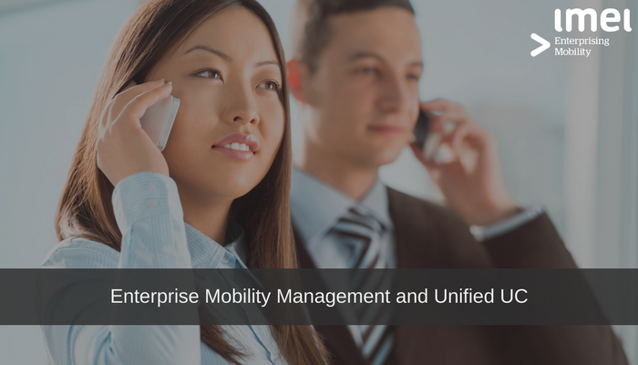 Enterprise Mobility Management and Unified Communications&nbsp;